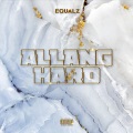 Allang Hard (Explicit)