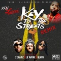 Key to the Streets (Remix)