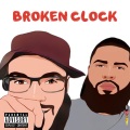Broken Clock (feat. Remedy Reign) [Explicit]