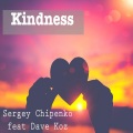 Sergey Chipenko、Dave Koz - Kindness