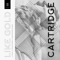 Cartridge - Like Gold (Original Mix)