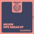 Pipe Dream (Original Mix)