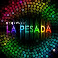 La Pesada - El Mochilón