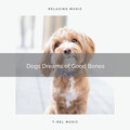 Relax My Dog Music - Home Alone Relaxed Puppies and Sleepy Owners