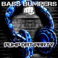 Bass Bumpers - Pump Dat Party (BassBumpersMix)