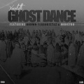 Ghost Dance (feat. Brown Terroristaz Monstro & Jahlil Beats)(Explicit)