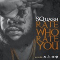 Rate Who Rate You (Explicit)