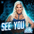 WWE (世界摔角娱乐)、def rebel - WWE: See You (Dana Brooke)