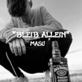 Masu - Bleib allein (其他)
