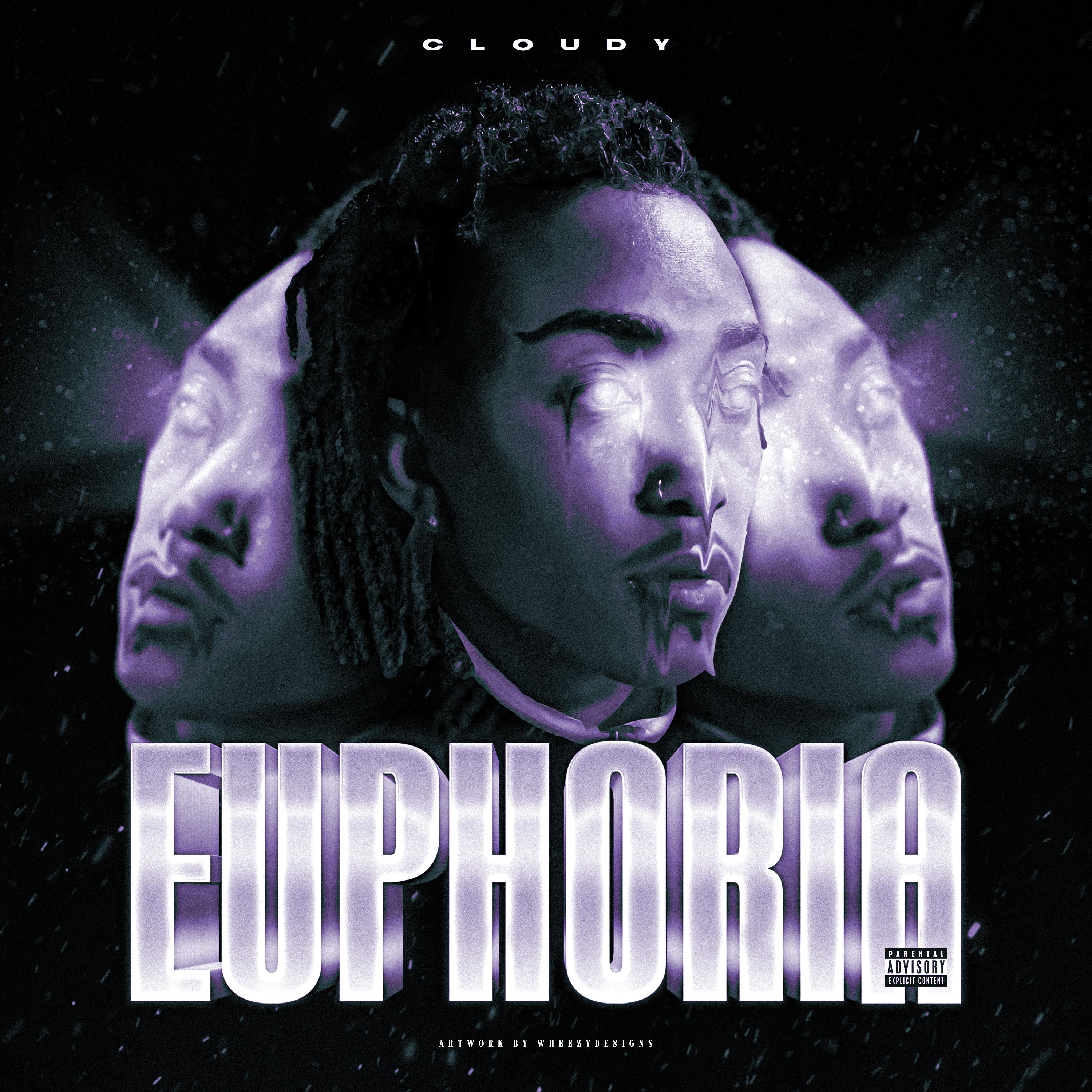 Cloudy - Euphoria (Explicit)