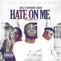 Nii McRoni、Hickz、Prince Sarpong、Keddi - HATE ON ME (feat. NII MCRONI & KEDDI)