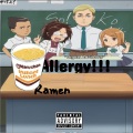 Allergy、RAMEN - Ramen