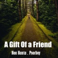 Non HanTa、Poorboy - A Gift Of a Friend