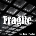 Non HanTa、Poorboy - Fragile