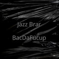 Aujla、Jazz Brar、Karan - Bacdafucup