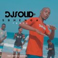 DjSolidSA、Ghetto、Khayasoul - SBHENGA 7 DAYS