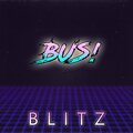 Blitz - Bus!