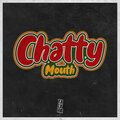 Talawa - Chatty Mouth