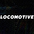 Locomotive (Explicit)