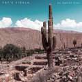 Daniel Díaz - Fat's Vidala