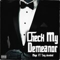 Tony Cleveland、Jeremy M Luke、mega - Check My Demeanor (feat. Tony Cleveland)(Explicit)