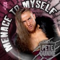 WWE (世界摔角娱乐)、def rebel - WWE: Menace To Myself (Pete Dunne)