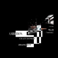Crazy Donkey金大智、ZHANG JUN - Ambition