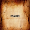 Butter 2 (Explicit)