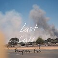 Last Call - Dumpster Fire