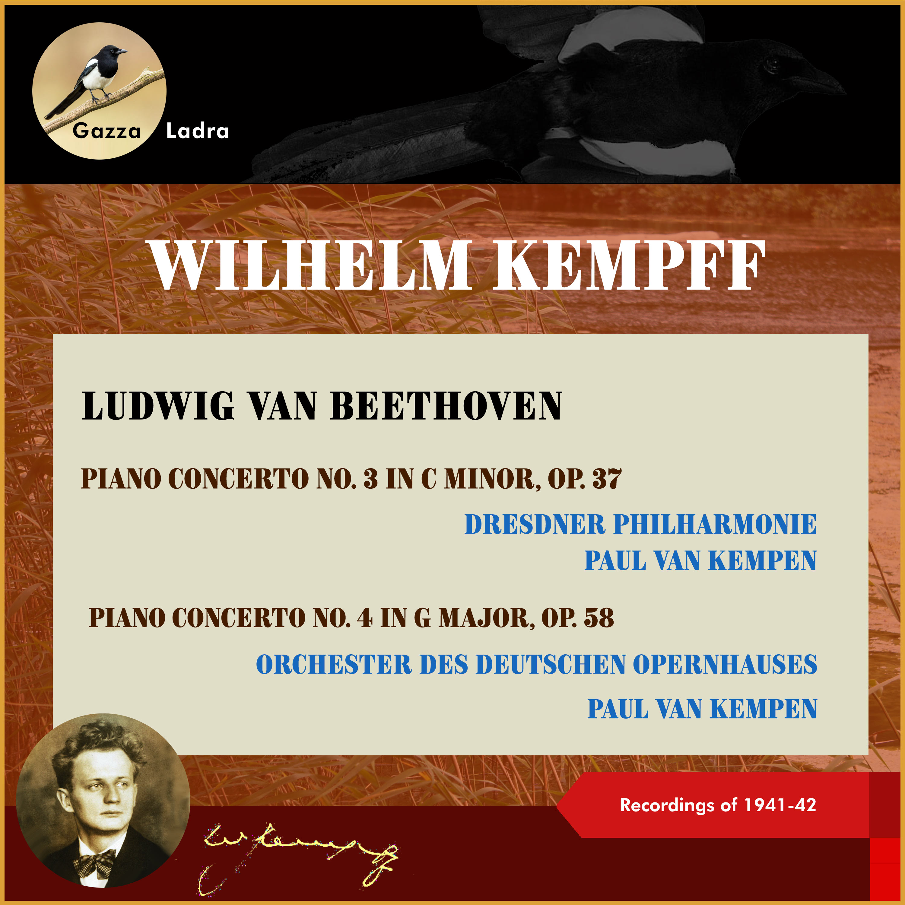 Ludwig van Beethoven: Piano Concerto No. 3 in C Minor, Op. 37 - Piano Concerto No. 4 in G Major, Op. 58 (Recordings of 1941 & 1942 (In Memoriam Wihelm Kempff - 30th date of death))