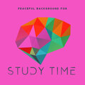Peaceful Background for Study Time - Mind Booster and Jazz Relax