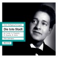 Die tote Stadt, Op. 12, Act I: Behutsam! Hier ist alles alt