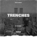 Trenches (Explicit)