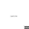 Booga、Cadence - want me (Explicit)