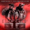 Chop Chop (feat. Stevie Stone & Nobe Inf Gang)(Explicit)