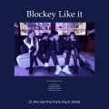 Blockey、KINU - We Get the Party