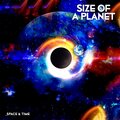 Size of a Planet、Jody Wildgoose - Space & Time (feat. Jody Wildgoose)