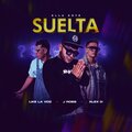 J Roes、Like La Voz、Alex D - Ella esta suelta (feat. like la voz x alex D)