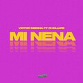 Victor Medina、Choliare - Mi nena (feat. Choliare)