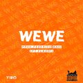 Yiro、Federico Masi、El Boni - WEWE (feat. El Boni)(Explicit)