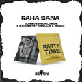 Dj Seven Worldwide、Baddest 47、Mejja、NaiBoi - Raha sana (Explicit)