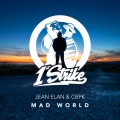 Jean Elan、CBPK - Mad World