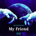Alex Musiq、Jo - My Friend (Explicit)