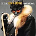 Ripton Hylton、Eek-A-Mouse - Still Smuggling