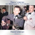francis lemarque、michel legrand、Son orchestre - Mon soleil, mon printemps (Remastered 2021)