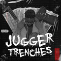 Jugger - Trenches (Explicit)