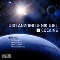 Ugo Anzoino、Nik Wel - Cocaine (Andy Da Mole Remix)