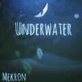 Mekron - Underwater