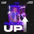 LAMBCH0P、Popp Hunna - Woke Up