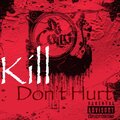 DJ Collo - Kill Don't Hurt (Explicit)